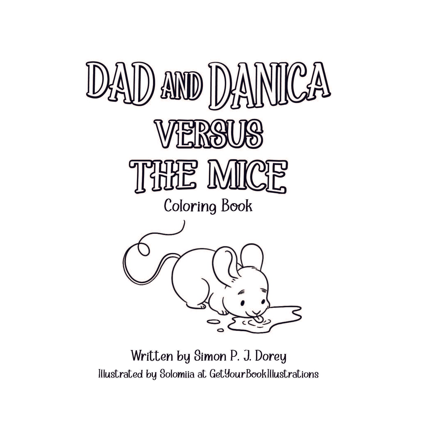 Dad and Danica versus The Mice - Coloring Book